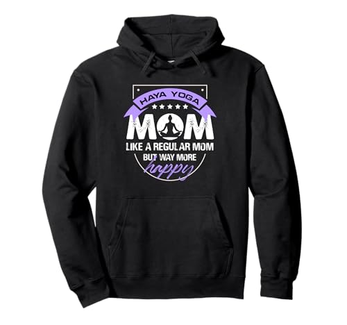 Haya Yoga Mama Happy Design Pullover Hoodie Haya Yoga Mama Happy Design Pullover Hoodie von Yoga Bliss Creations