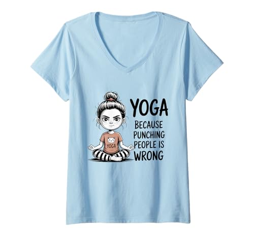 Damen Yoga, weil es falsch ist, Menschen zu schlagen, Meditation T-Shirt mit V-Ausschnitt von Yoga Meditation Fitness