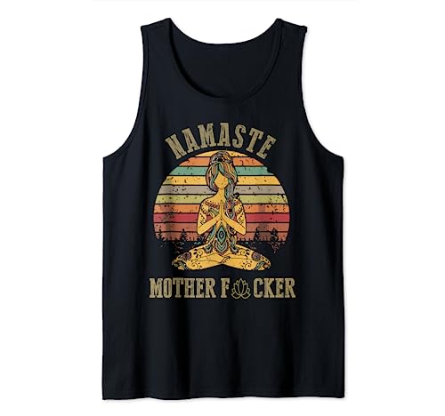 Yoga Namaste Mother f Tank Top Yoga Namaste Mother f Tank Top von Yoga Namaste Mother f