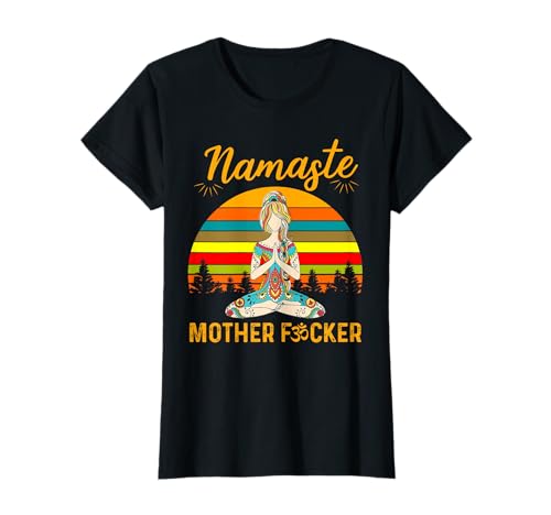 Namaste Shirt Damen | Namaste Motherfucker T-Shirt von Yoga Shirt Namaste | T-Shirt Namaste
