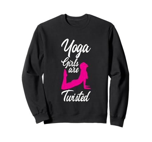 Yoga Girls Are Twisted Witze über Übungen und Meditation - Sweatshirt von Yoga Wortspiele Übung