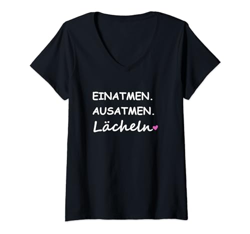 Damen Einatmen Ausatmen Lächeln Sprüche Statement mit Spruch T-Shirt mit V-Ausschnitt von Yoga für Angst und Stress