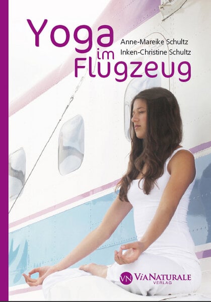 Yoga im Flugzeug Taschenbuch Yoga im Flugzeug, Taschenbuch von Yoga im Flugzeug Taschenbuch