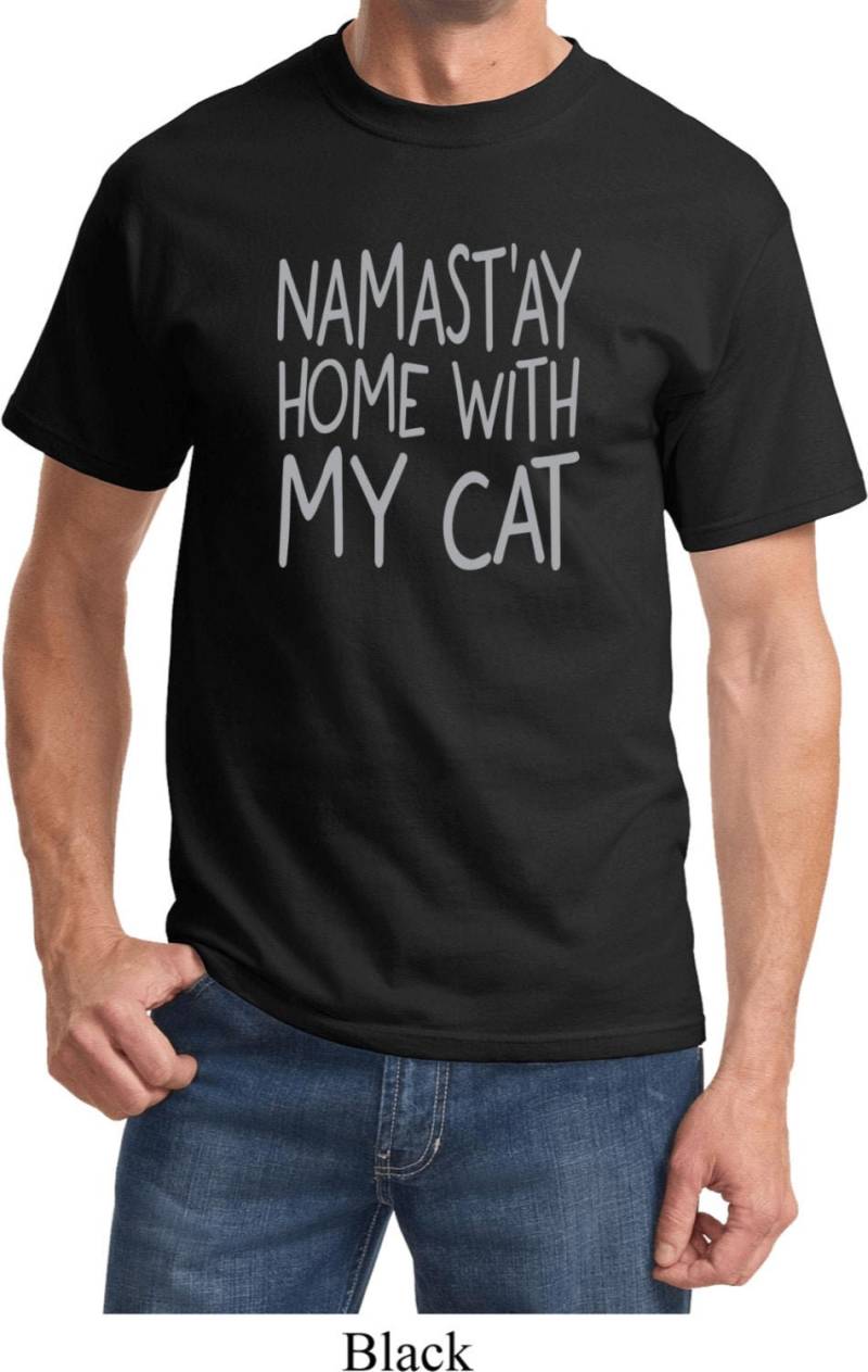 Namastay Home Mit Meiner Katze Yoga T-Shirt = Pc61-Namcat von YogaClothingForYou