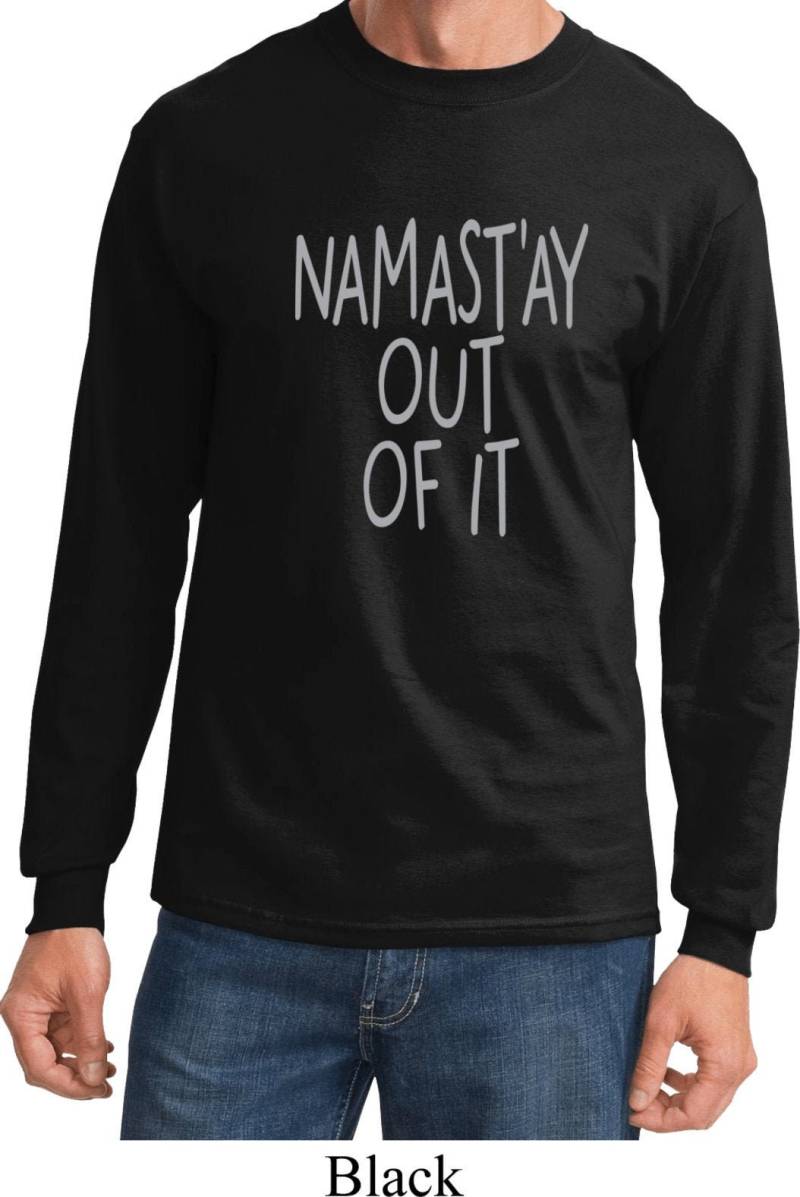 Namastay Out Of It Yoga Langarm-T-Shirt = Pc61Ls-Namout von YogaClothingForYou