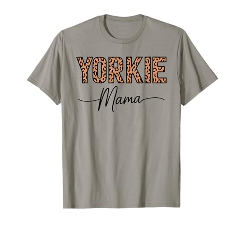 Leopardenmuster Yorkie Mama Yorkshire Terrier T-Shirt Leopardenmuster Yorkie Mama Yorkshire Terrier T-Shirt von Yorkshire Terrier Dog Lover Gifts