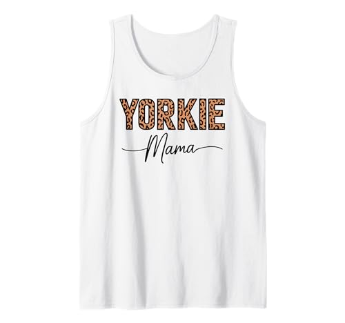 Leopardenmuster Yorkie Mama Yorkshire Terrier Tank Top von Yorkshire Terrier Dog Lover Gifts
