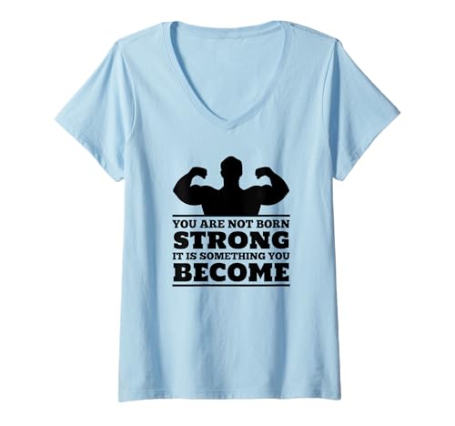 Damen Gym Workout Lustig - You Are Not Born Strong T-Shirt mit V-Ausschnitt Damen Gym Workout Lustig - You Are Not Born Strong T-Shirt mit V-Ausschnitt von You Are Not Born Strong