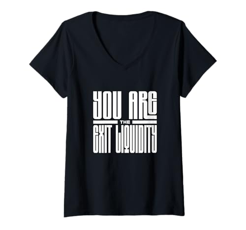 Damen Du bist der Exit Liquidity Crypto Trading Humor T-Shirt mit V-Ausschnitt Damen Du bist der Exit Liquidity Crypto Trading Humor T-Shirt mit V-Ausschnitt von You Are The Exit Liquidity Crypto Humor