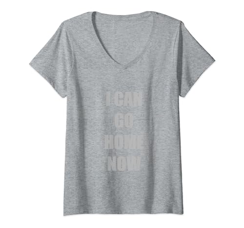 Damen Lustiges Fitnesstraining mit Aufschrift „I Can Go Home Now“, motivierend T-Shirt mit V-Ausschnitt von You Can Go Home Now Gym Apparel