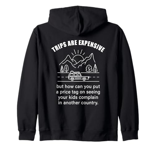 Kids Complaining in Another Country – Funny Travel Quote Kapuzenjacke von You Can Never Have Too Many Trips
