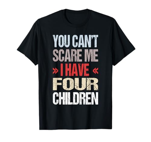 I Habe Vier Kinder T-Shirt I Habe Vier Kinder T-Shirt von You Can't Scare Me
