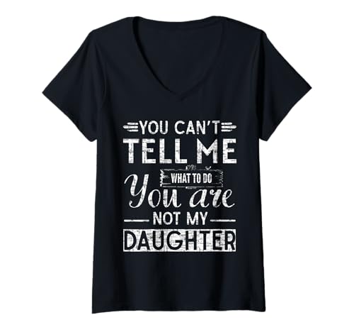 Damen Lustige Vater-Pad-Geschenke von Tochter Vatertag Papa T-Shirt mit V-Ausschnitt Damen Lustige Vater-Pad-Geschenke von Tochter Vatertag Papa T-Shirt mit V-Ausschnitt von You Can't Tell Me What To Do shirt