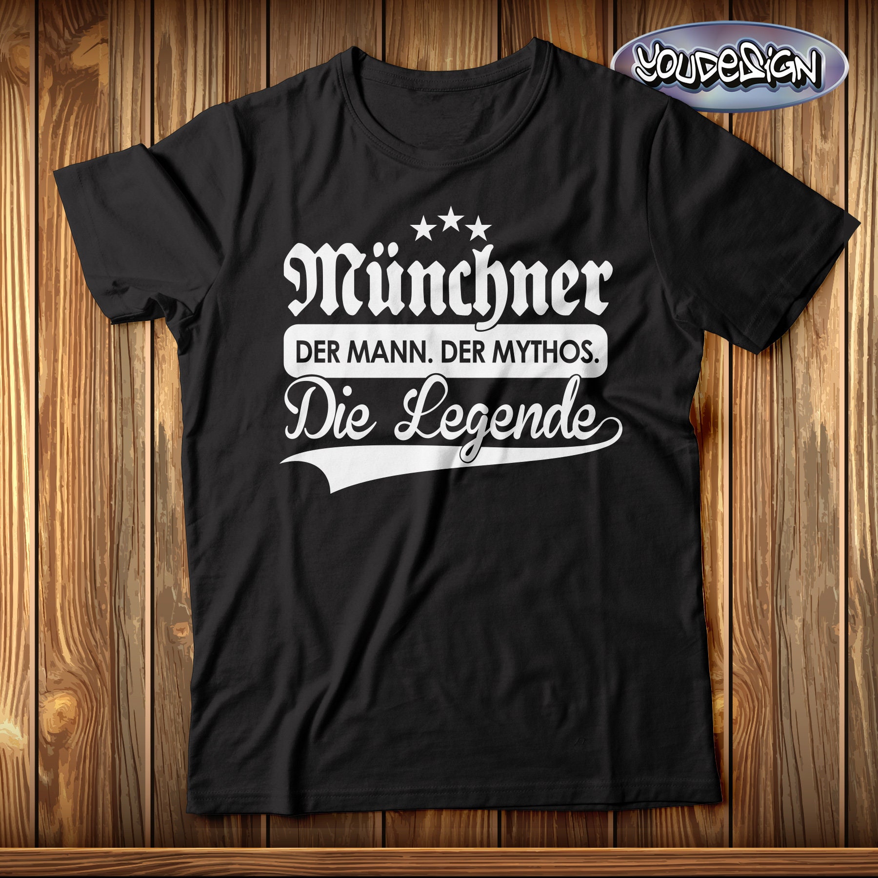 Münchner Shirt Der Mann, Mythos, Die Legende T-Shirt Bayern Bavaria Münchner Shirt Der Mann, Mythos, Die Legende T-Shirt Bayern Bavaria von YouDesign24