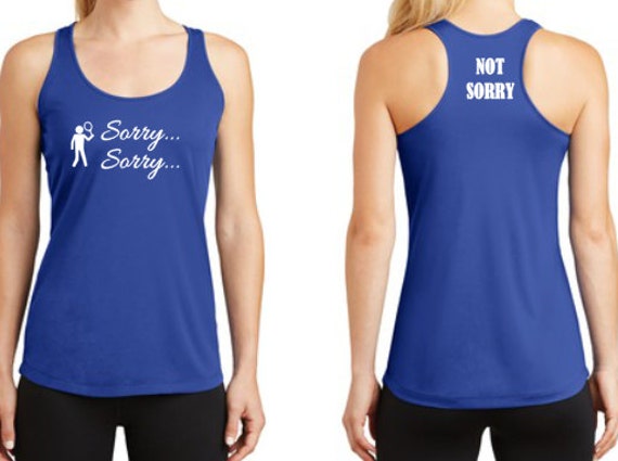 Es Tut Mir Leid ... Tut Nicht Sorry - Tennis Tank Top Erhältlich Für Damen Oder Herren Verschiedene Farboptionen von YouSaidItDesigns