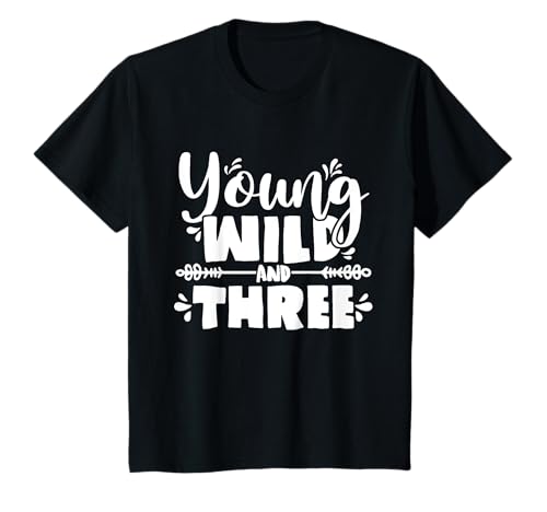 3. Geburtstag Young Wild And Three Jungen und Mädchen T-Shirt 3. Geburtstag Young Wild And Three Jungen und Mädchen T-Shirt von Süßes 3 Jahre Shirt Mädchen Geschenk Outfit