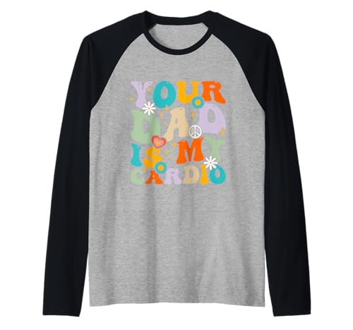 Your Dad Is My Cardio Funny Gym Father's Day Damen Herren Raglan Your Dad Is My Cardio Funny Gym Father's Day Damen Herren Raglan von Your Dad Is My Cardio Funny Saying