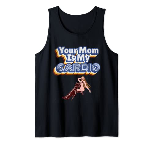 Herren Your Mom Is My Cardio Meme Retro Workout Humor Übung Gym Tank Top von Your Mom Is My Cardio Funny Working Out Design