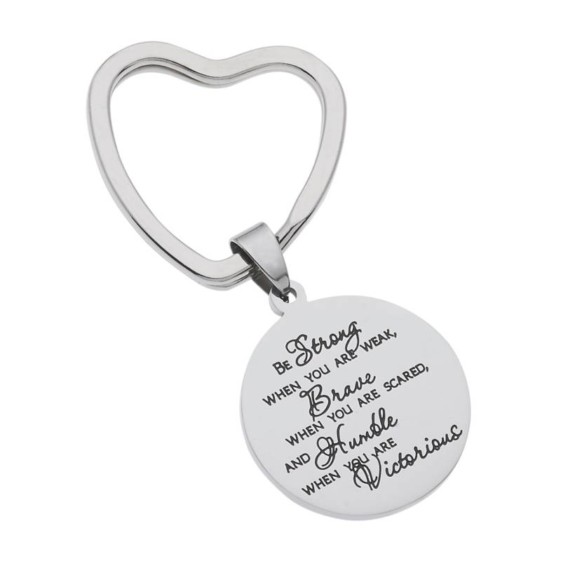 Edelstahl "Sei Stark, Wenn Du Schwach Bist, Mutig, Angst Hast"... Inspirierender Schlüsselanhänger von YourPerfectGiftShop