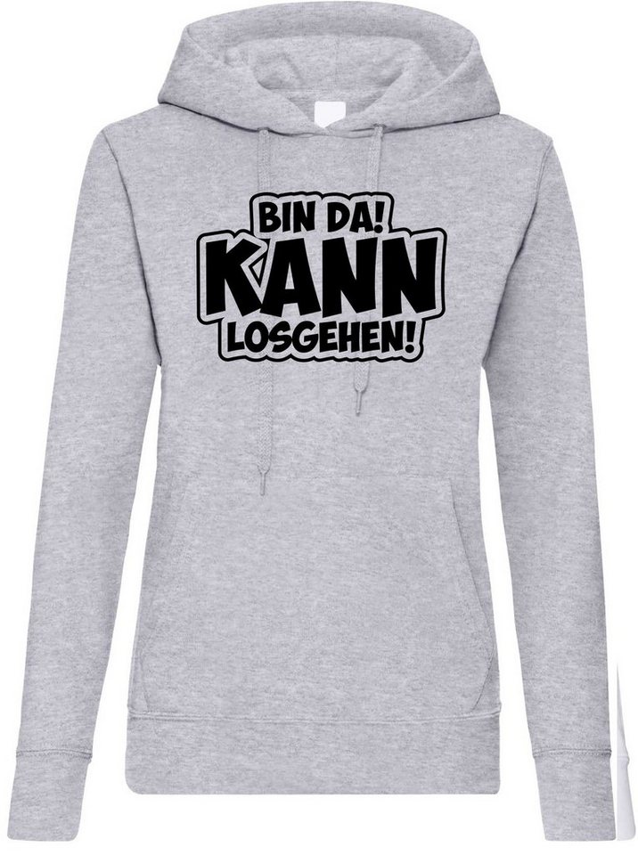 Youth Designz Kapuzenpullover BIN DA! Kann Los Gehen! Damen Hoodie Pullover mit Motivation Spruch von Youth Designz