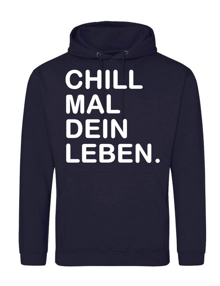 Youth Designz Kapuzenpullover Herren Hoodie Pullover "Chill mal dein Leben" lustig Aufdruck Geschenk mit witzigen Aufdruck für Männer um ein Statement zu setzen von Youth Designz