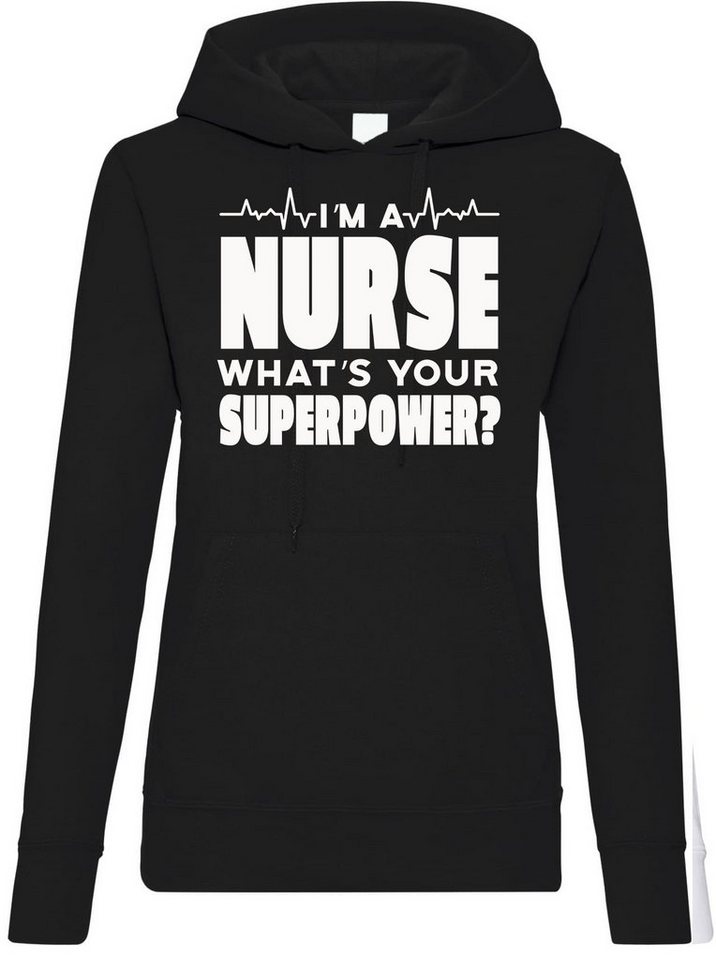 Youth Designz Kapuzenpullover I´m A Nurse, What´s Your Superpower?" Damen Hoodie Pullover mit lustigem Frontprint" von Youth Designz