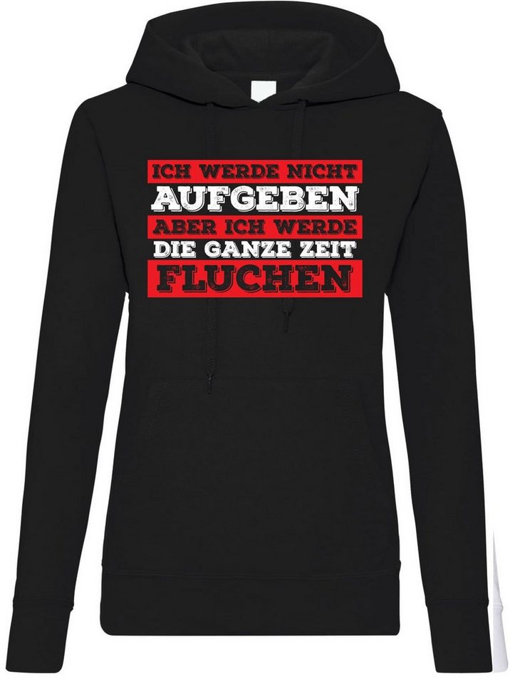 Youth Designz Kapuzenpullover Ich werde nicht Aufgeben aber ich werde Fluchen Damen Hoodie Pullover mit lustigem Spruch von Youth Designz