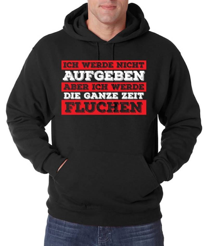 Youth Designz Kapuzenpullover Ich werde nicht Aufgeben aber ich werde Fluchen Herren Hoodie Pullover mit lustigem Spruch von Youth Designz