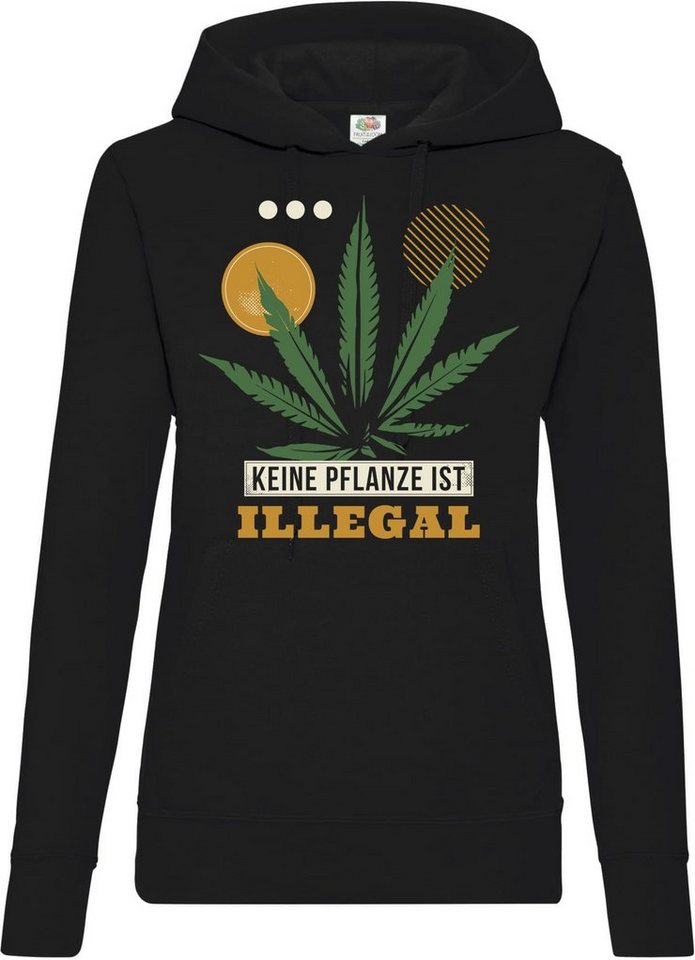 Youth Designz Kapuzenpullover Keine Pflanze ist Illegal Damen Hoodie Pullover mit Trendigem Spruch und Frontaufdruck von Youth Designz