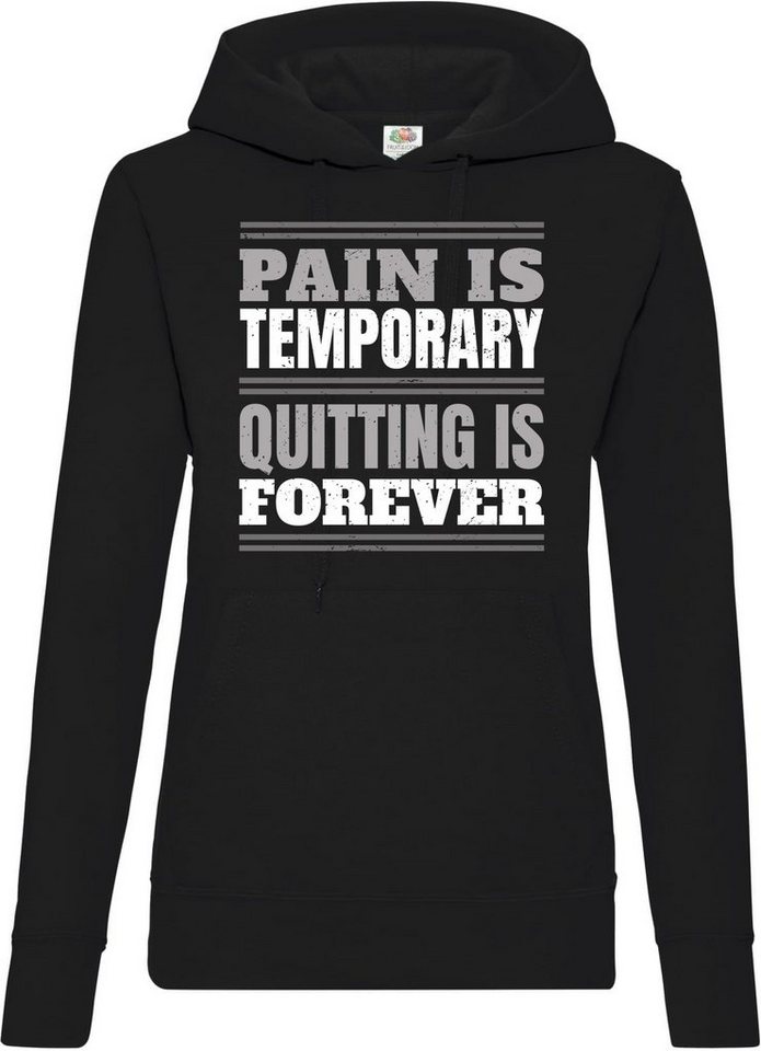 Youth Designz Kapuzenpullover PAIN IS TEMPORARY, QUITTING IS FOREVER! Damen Hoodie Pullover mit Trendigem Frontdruck von Youth Designz