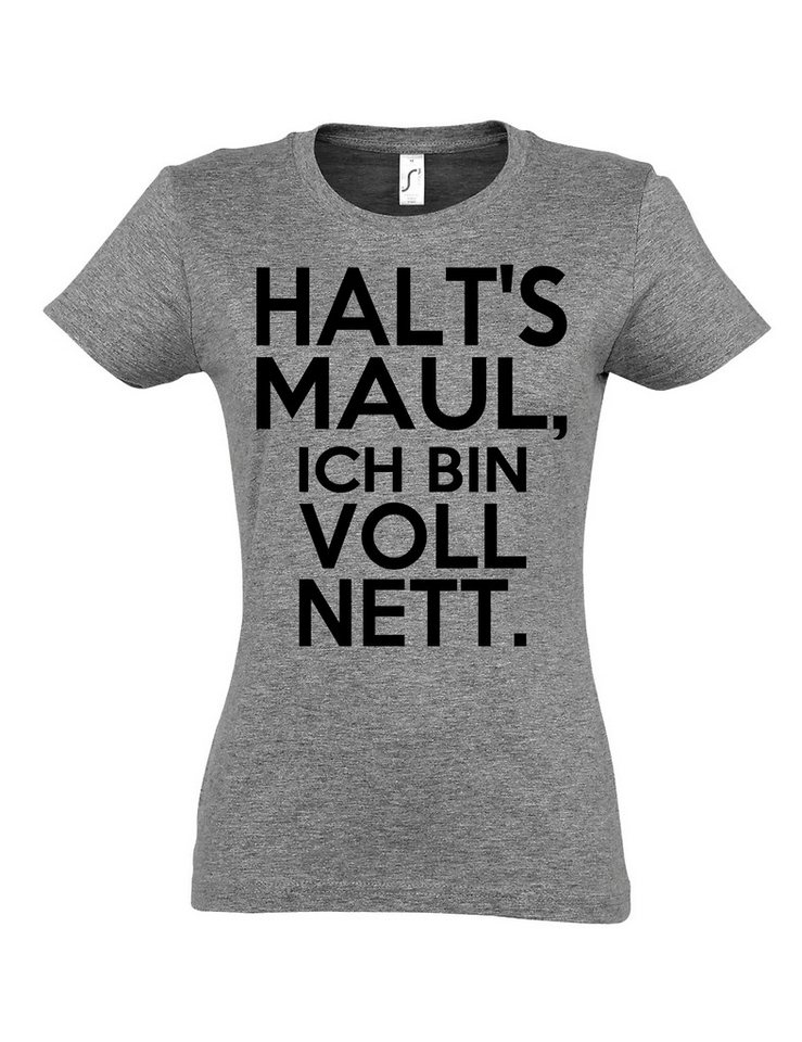 Youth Designz Print-Shirt Damen T-Shirt "Halts Maul ich bin voll nett" Print lustig Statement mit witzigen Aufdruck für Frauen als Geschenk von Youth Designz