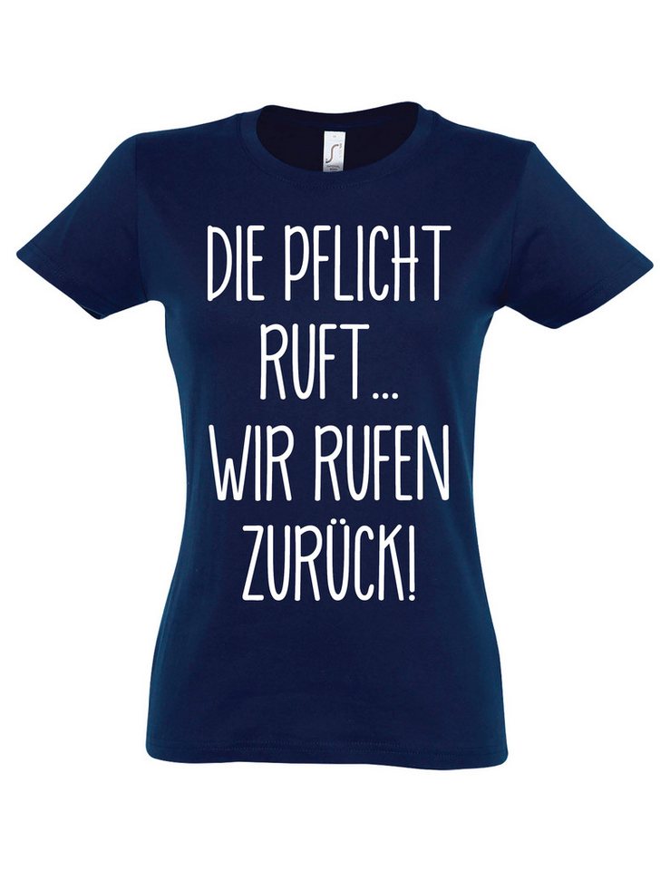 Youth Designz Print-Shirt Frauen T-Shirt "Die Pflicht ruft" Fun-Print lustig Geschenk Statement mit witzigen Frontprint für Frauen von Youth Designz