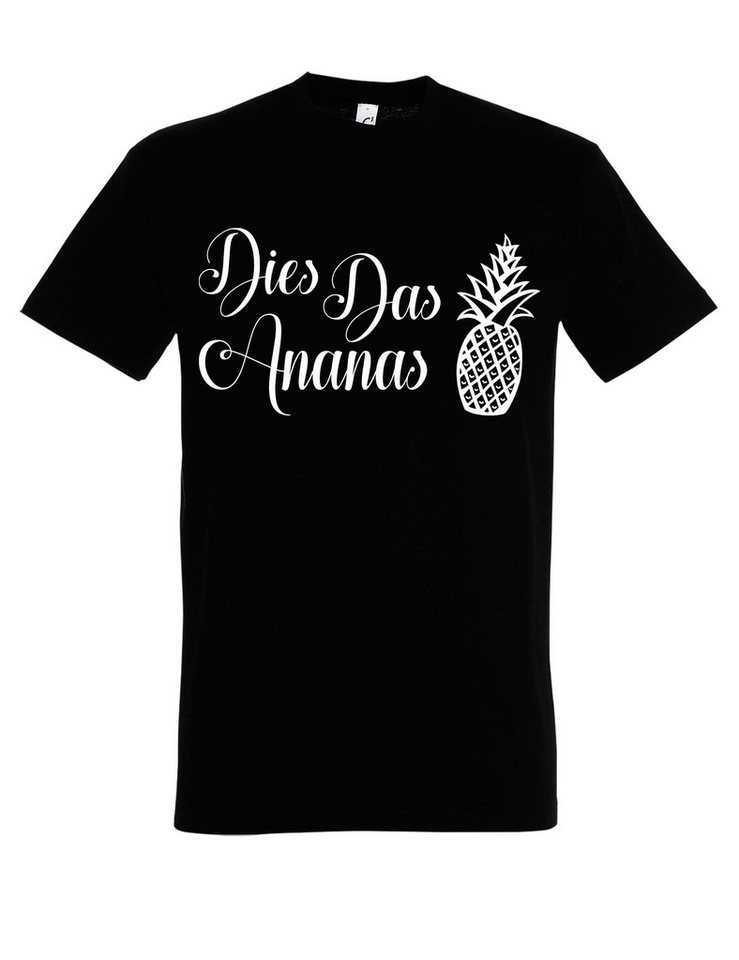 Youth Designz Print-Shirt "DIES DAS ANANAS" Herren T-Shirt mit Lustigen Print Geschenk Statement mit witzigen Aufdruck für Männer von Youth Designz