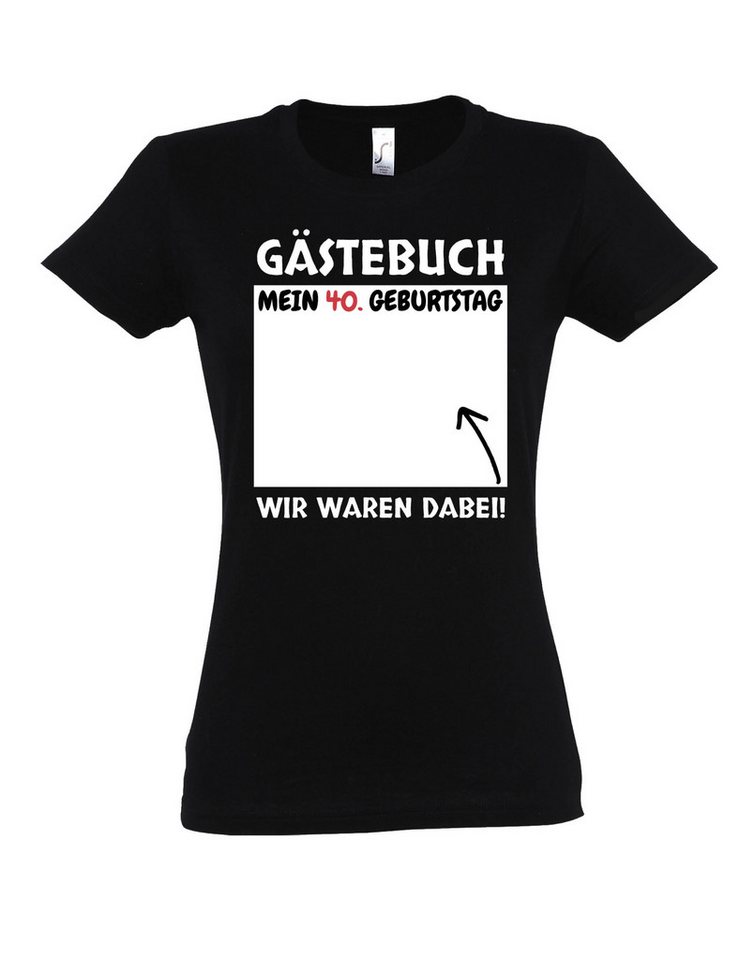 Youth Designz Print-Shirt Gästebuch 40. Geburtstag Damen T-Shirt mit Coolen Print Geschenk mit lustigen Motiv für Damen von Youth Designz