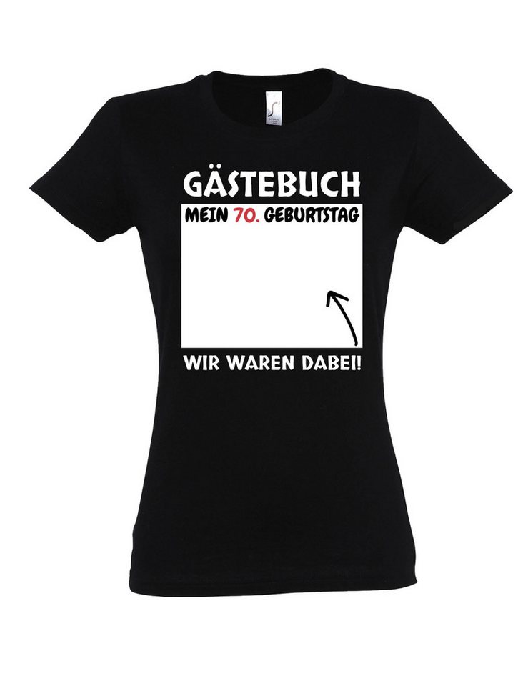 Youth Designz Print-Shirt Gästebuch 70. Geburtstag Damen T-Shirt mit witzigen Print Geschenk mit lustigem Spruch für Frauen von Youth Designz