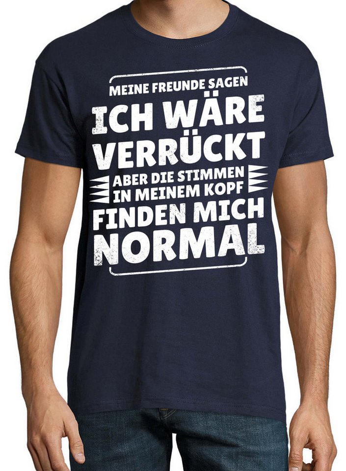 Youth Designz Print-Shirt Verrückt Normal Herren T-Shirt mit lustigen Spruch für Herren von Youth Designz
