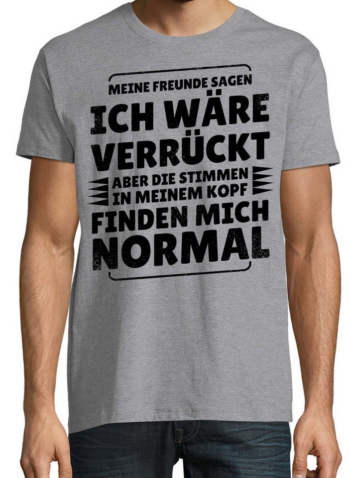 Youth Designz Print-Shirt Verrückt Normal Herren T-Shirt mit lustigen Spruch für Herren von Youth Designz
