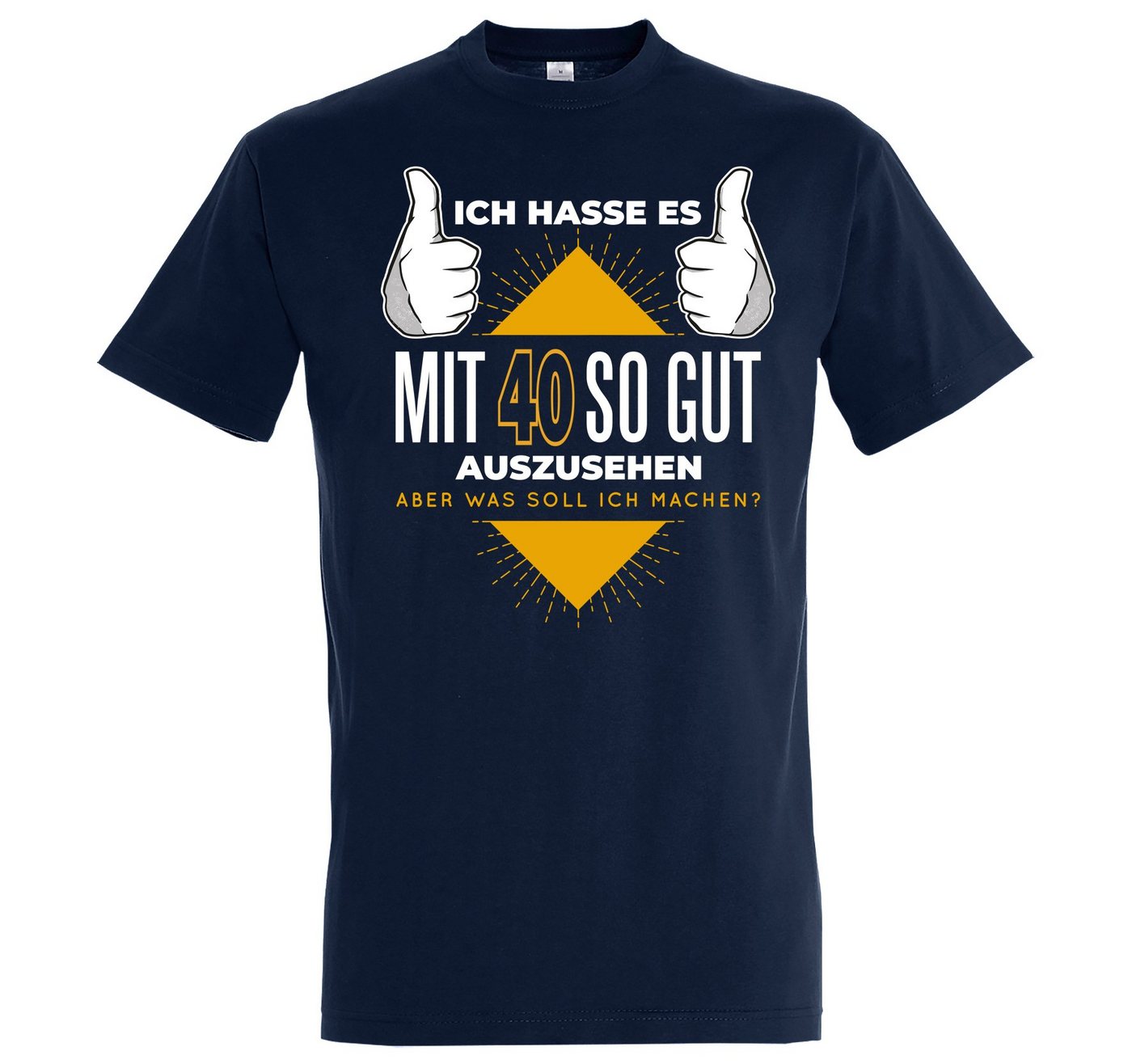 Youth Designz T-Shirt 40 und Gutaussehend Herren Shirt mit lustigem Spruch Frontprint von Youth Designz