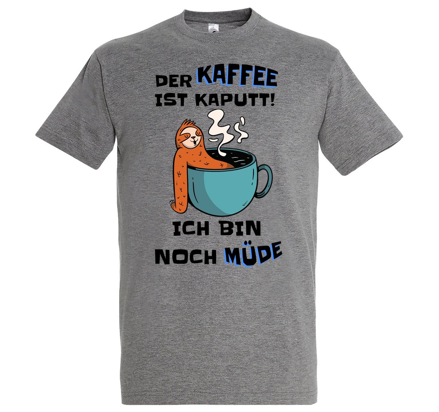 Youth Designz T-Shirt DER KAFFEE IST KAPUTT! ICH BIN NOCH MÜDE Herren Shirt mit Trendigem Frontdruck von Youth Designz