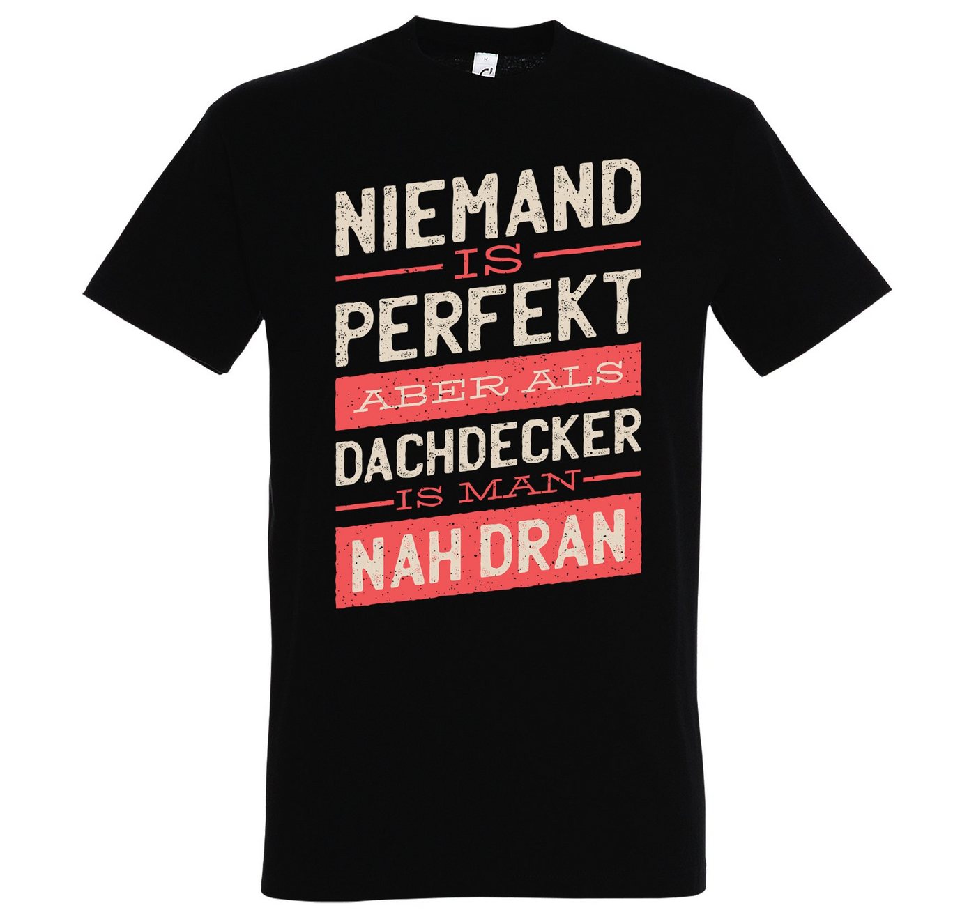 Youth Designz T-Shirt Dachdecker Herren Shirt mit lustigem Spruch Frontprint von Youth Designz