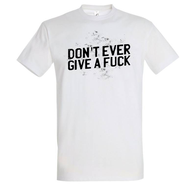 Youth Designz T-Shirt "Don´t ever give a f*ck" T-Shirt mit lustigem Spruch von Youth Designz