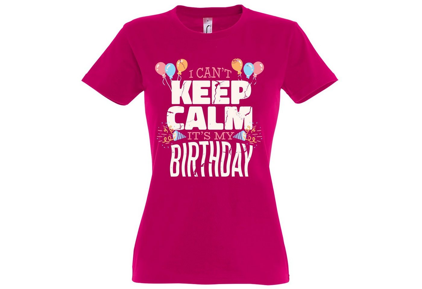 Youth Designz T-Shirt I Cant Keep Calm, Its My Birthday" Damen Shirt mit trendigem Frontprint" von Youth Designz