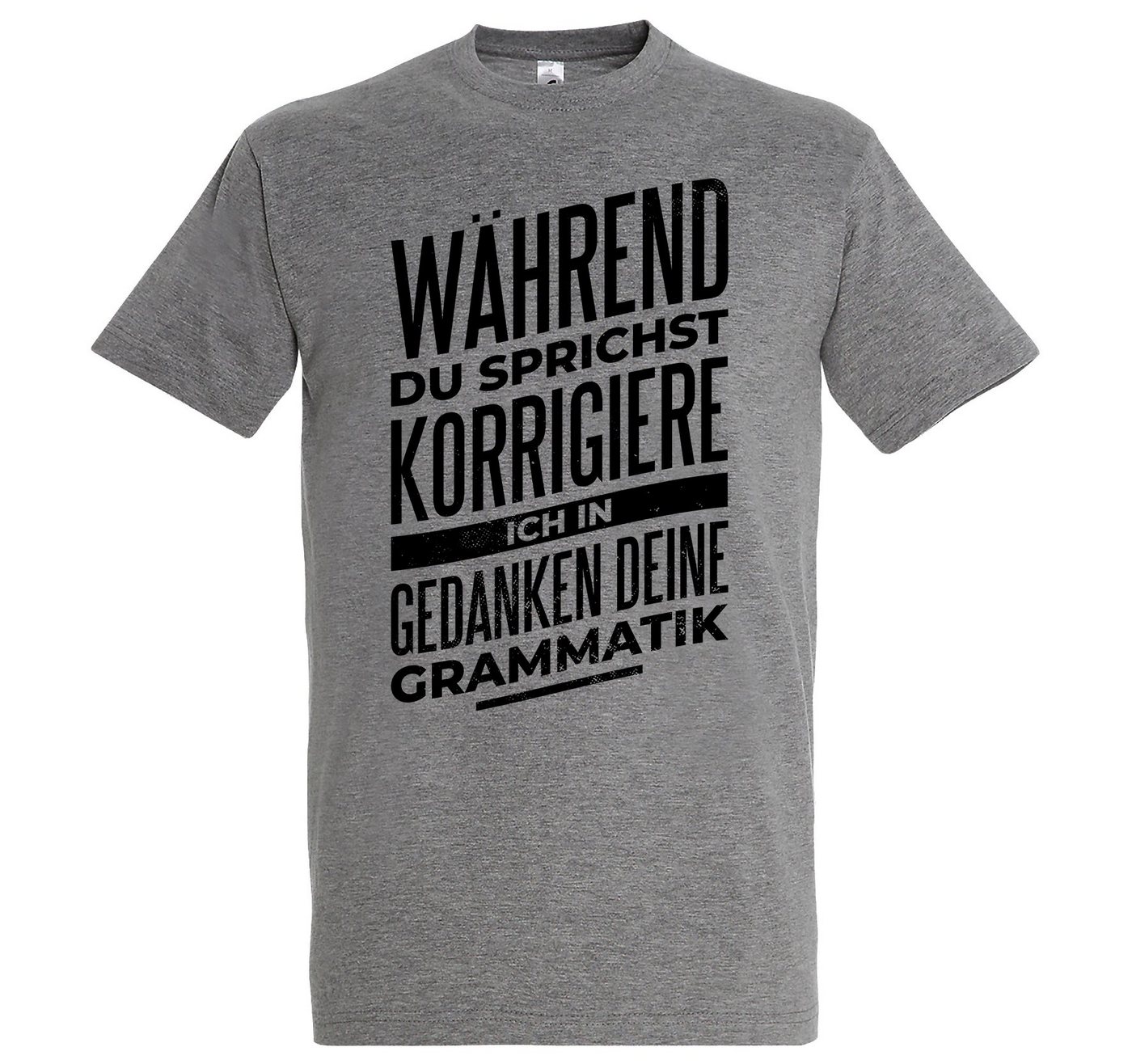 Youth Designz T-Shirt Ich Korrigiere Deine Grammatik Herren Shirt mit trendigem Frontprint von Youth Designz