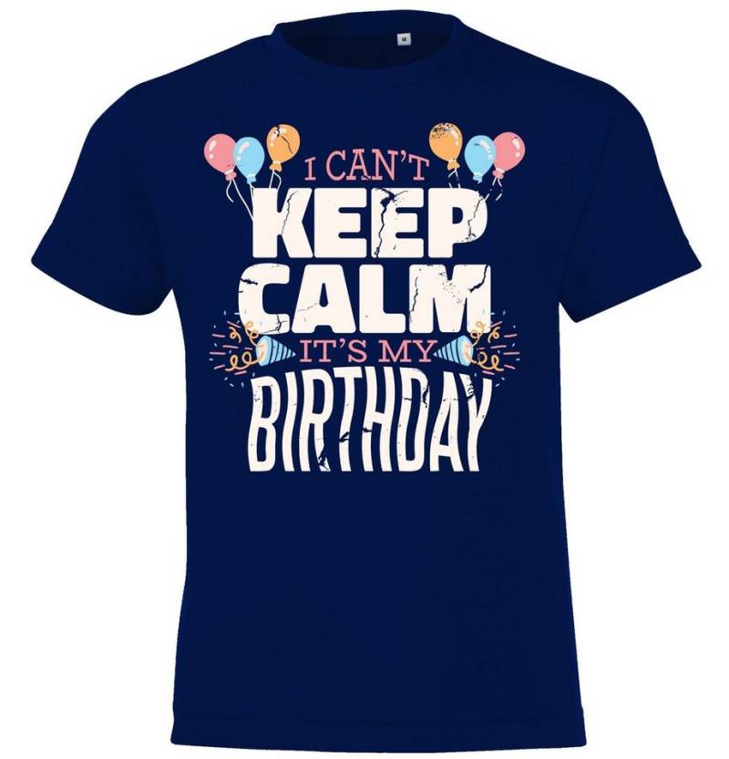 Youth Designz T-Shirt "Keep Calm, It´s My Birthday" Kinder Shirt mit trendigem Frontprint von Youth Designz