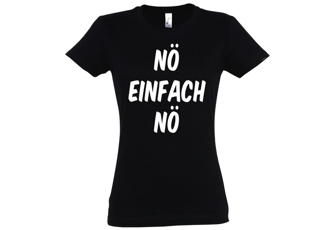 Youth Designz T-Shirt Nö Einfach Nö Damen Shirt mit Lustigem Spruch von Youth Designz