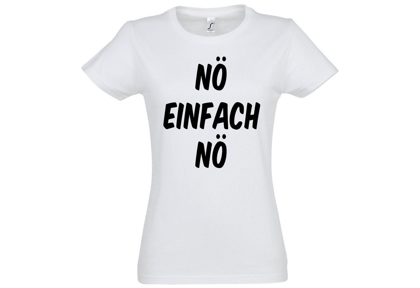 Youth Designz T-Shirt Nö Einfach Nö Damen Shirt mit Lustigem Spruch von Youth Designz