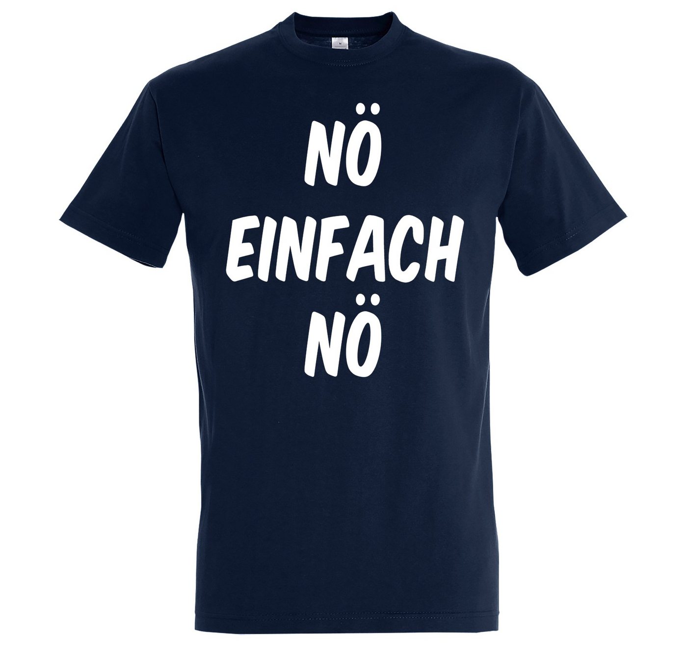 Youth Designz T-Shirt Nö Einfach Nö Herren Shirt mit Lustigem Spruch von Youth Designz