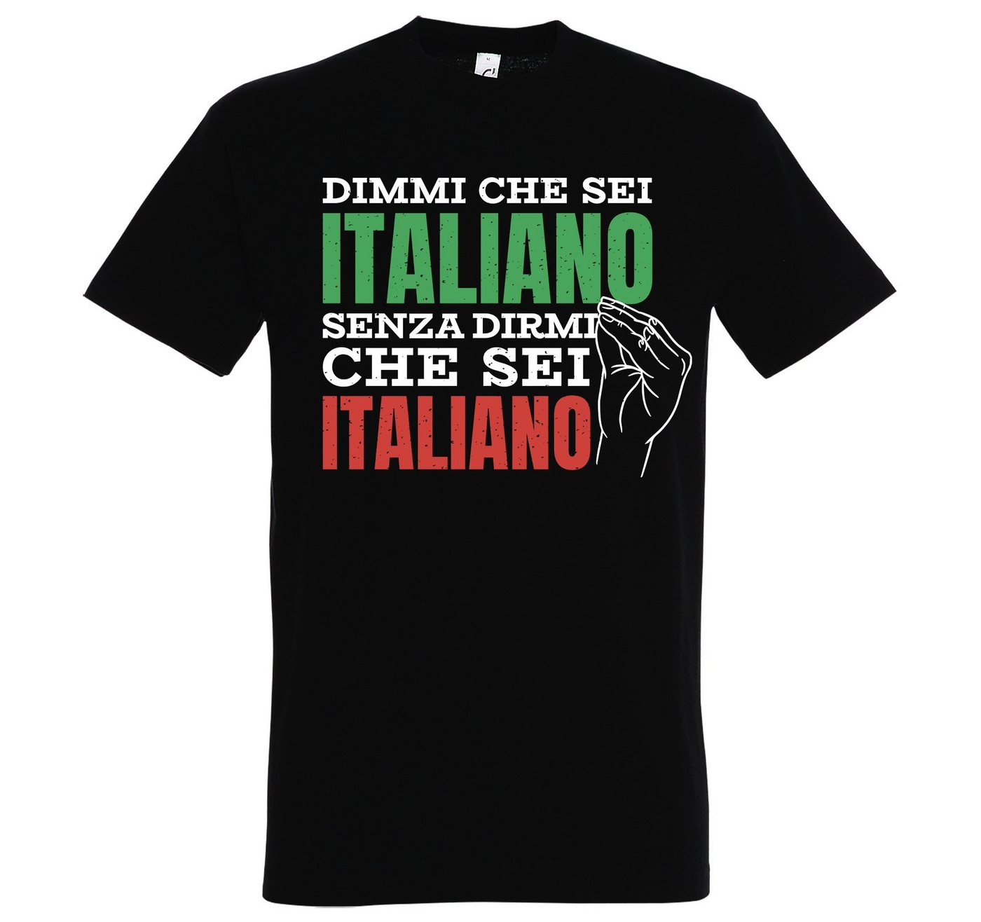 Youth Designz T-Shirt Sag Mir Dass Du Italiener Bist, Ohne Es Mir Zu Sagen" Herren Shirt mit lustigem Frontprint" von Youth Designz