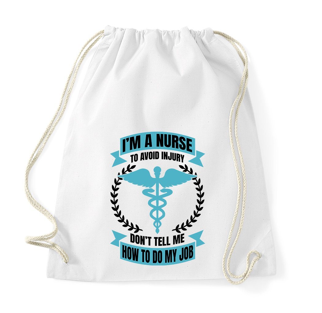 Youth Designz Turnbeutel I´m A Nurse To Avoid Injury" Baumwoll Tasche Turnbeutel, mit trendigem Frontprint" von Youth Designz