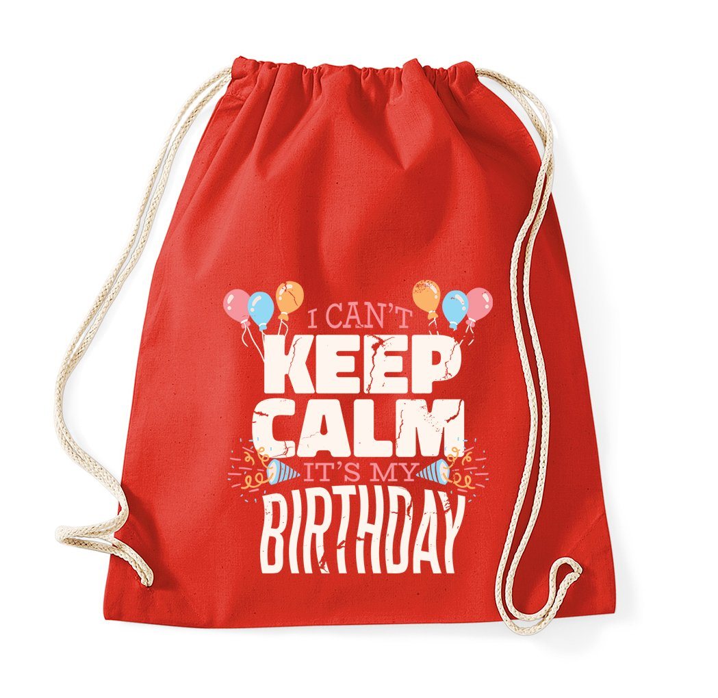 Youth Designz Turnbeutel Keep Calm It´s My Birthday" Baumwoll Tasche Turnbeutel, mit trendigem Frontprint" von Youth Designz